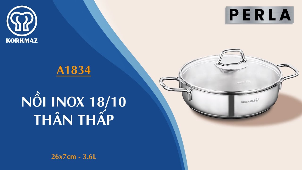 Nồi lẩu inox nấu bếp từ cao cấp thân thấp Korkmaz Perla 3.6 lít - Ø26x7cm - A1834 - Ảnh 7