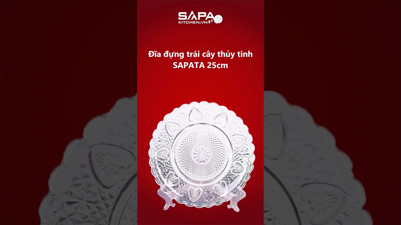 Đĩa thủy tinh đựng trái cây 25cm - SAPATA - Ảnh 6